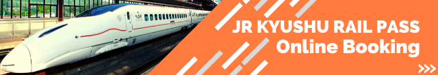 JR Kyushu Rail Pass Online Booking